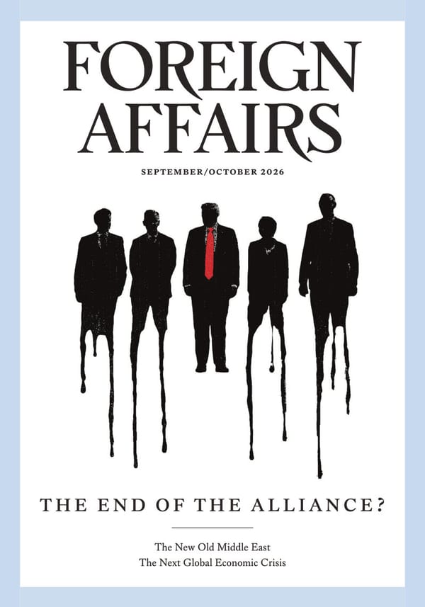 《Foreign Affairs》2026 年 9/10 月号：同盟的终结？