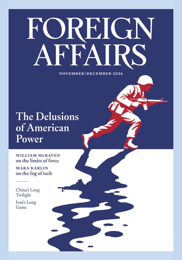 《Foreign Affairs》2026年11/12月号：美国权力的虚妄
